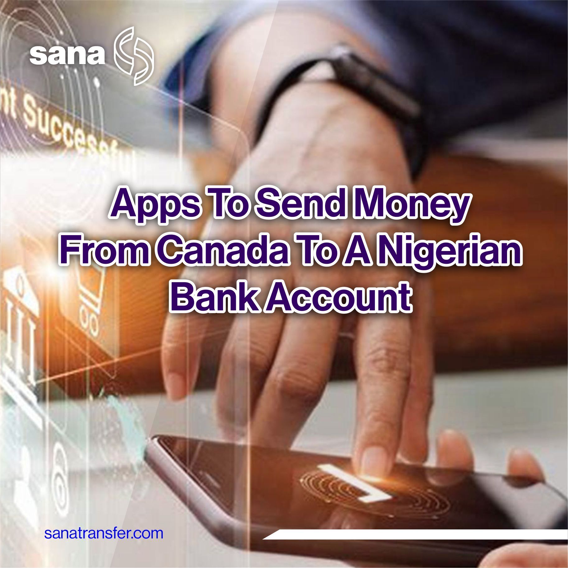 what-is-the-best-app-to-send-money-from-canada-to-a-nigerian-bank-account