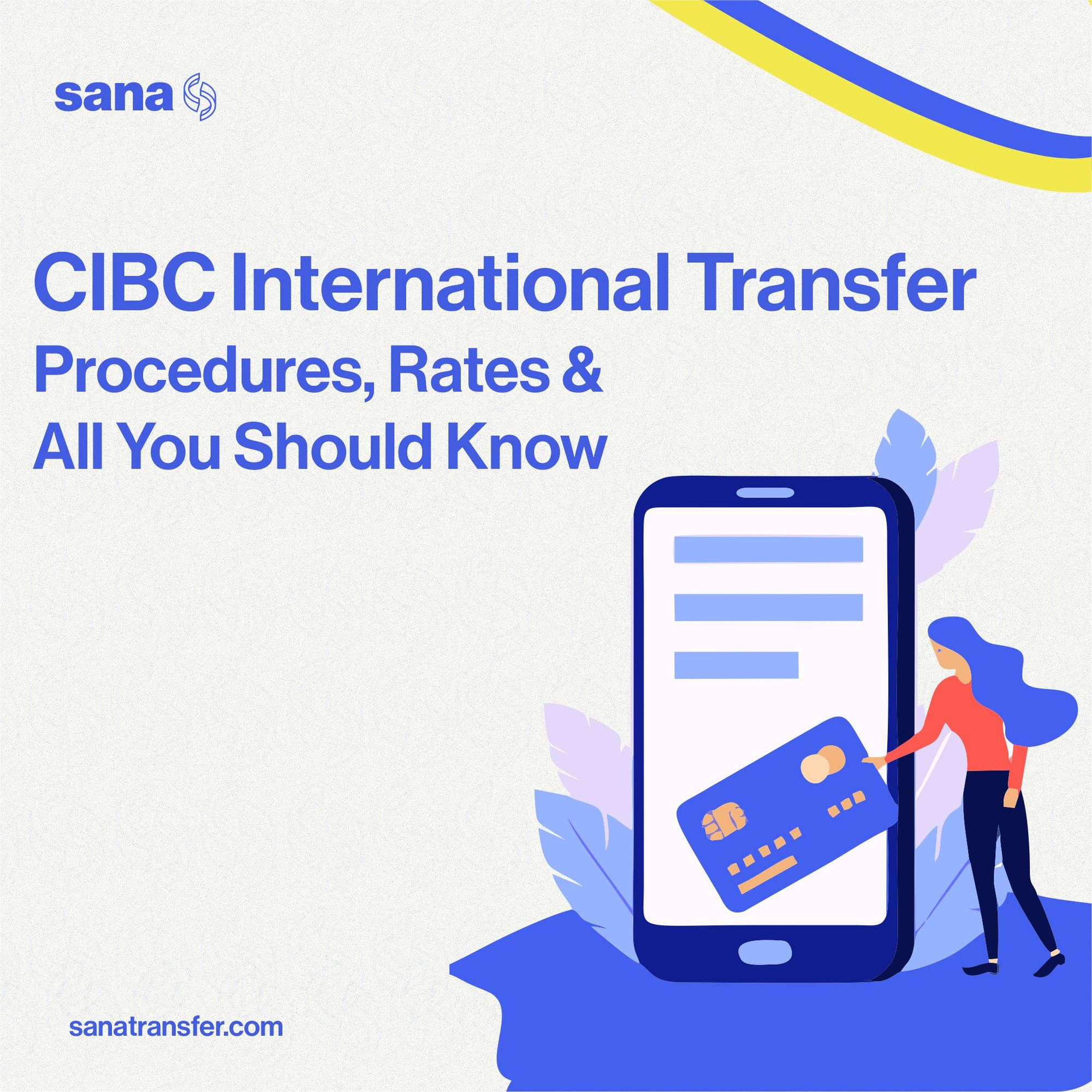 CIBC International Transfer Procedures Rates All You Should Know