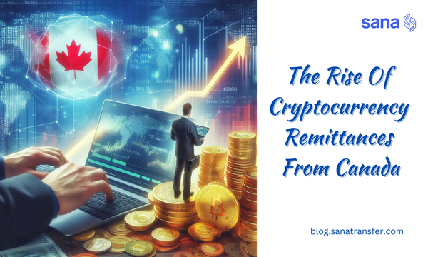 The Rise of Cryptocurrency Remittances from Canada