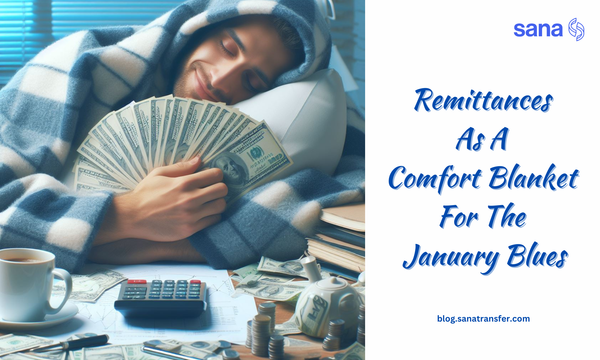 Remittances As A Comfort Blanket For The January Blues